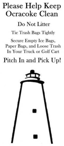 Ocracoke Litter Sweep Look for these magnets in rental cottages near you!